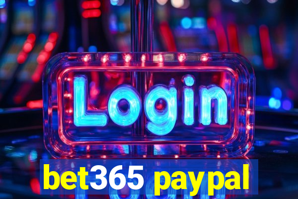 bet365 paypal